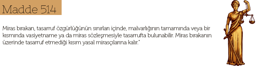 miras hukuku madde 514 nedir