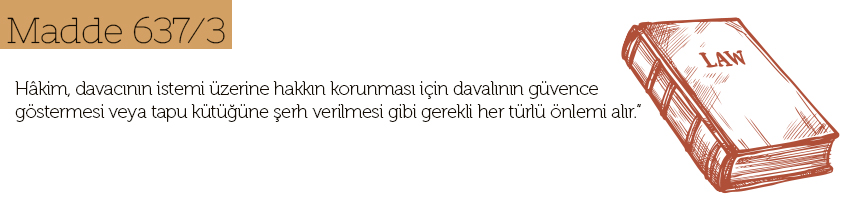 miras mallarına tedbir konulabilir mi madde 637 3 nedir