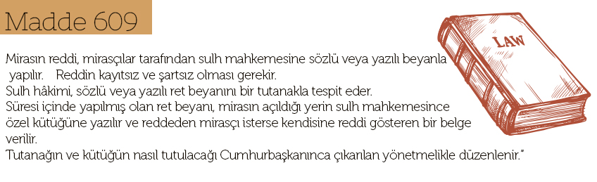 reddi miras süresi madde 609 nedir