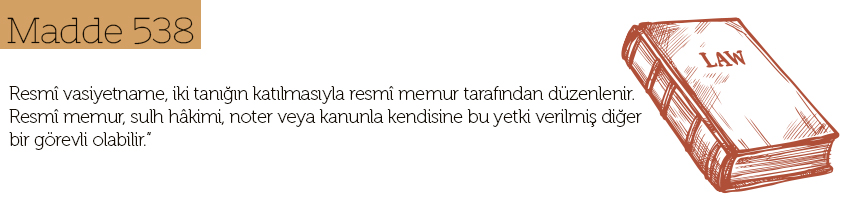 MEDENİ KANUN Madde 538 nedir