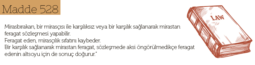 ölmeden reddi miras nasl yapılır madde 528