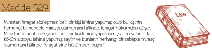 ölmeden reddi miras nasıl yapılır madde 529